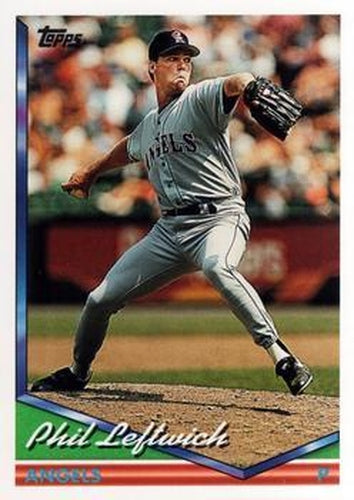 #471 Phil Leftwich - California Angels - 1994 Topps Baseball