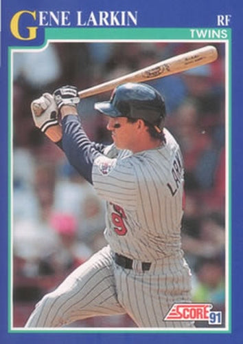 #471 Gene Larkin - Minnesota Twins - 1991 Score Baseball