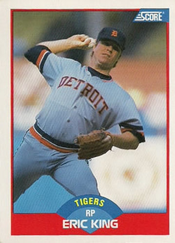 #471 Eric King - Detroit Tigers - 1989 Score Baseball
