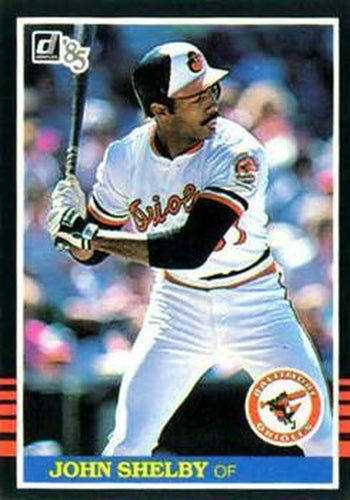 #472 John Shelby - Baltimore Orioles - 1985 Donruss Baseball