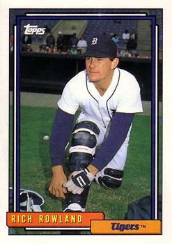 #472 Rich Rowland - Detroit Tigers - 1992 Topps Baseball