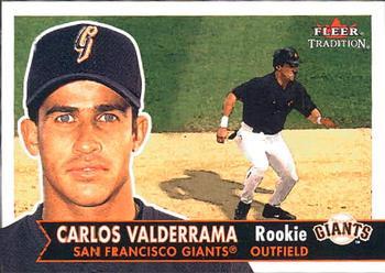 #473 Carlos Valderrama - San Francisco Giants - 2001 Fleer Tradition Baseball