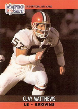#474 Clay Matthews - Cleveland Browns - 1990 Pro Set Football