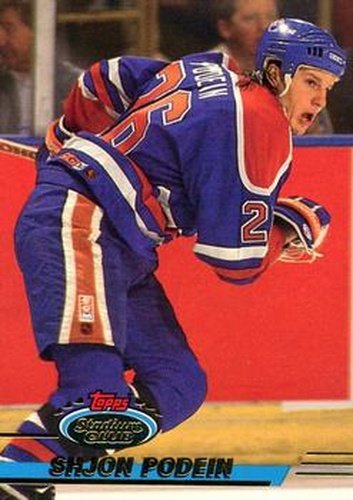 #474 Shjon Podein - Edmonton Oilers - 1993-94 Stadium Club Hockey