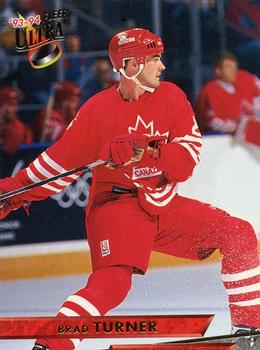 #475 Brad Turner - Canada - 1993-94 Ultra Hockey