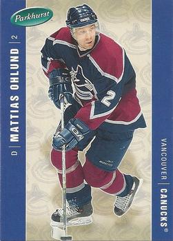 #475 Mattias Ohlund - Vancouver Canucks - 2005-06 Parkhurst Hockey