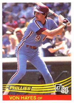 #477 Von Hayes - Philadelphia Phillies - 1984 Donruss Baseball
