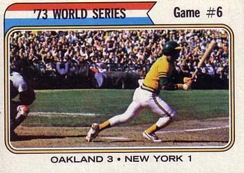 #477 73 World Series Game #6 - Oakland Athletics / New York Mets - 1974 Topps Baseball