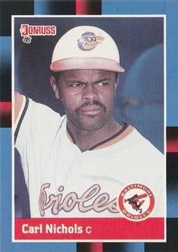 #477 Carl Nichols - Baltimore Orioles - 1988 Donruss Baseball