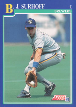 #477 B.J. Surhoff - Milwaukee Brewers - 1991 Score Baseball