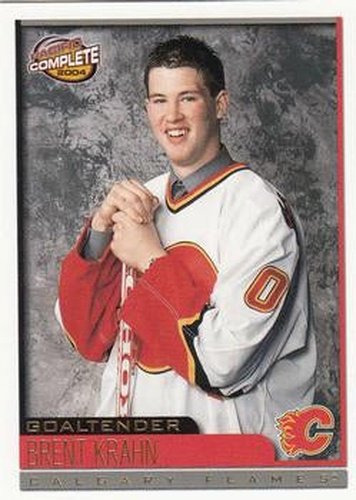 #478 Brent Krahn - Calgary Flames - 2003-04 Pacific Complete Hockey