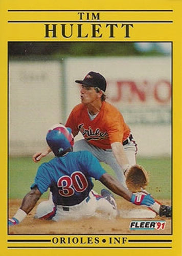 #478 Tim Hulett - Baltimore Orioles - 1991 Fleer Baseball