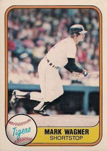 #478 Mark Wagner - Detroit Tigers - 1981 Fleer Baseball
