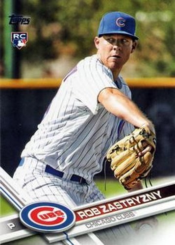 #478 Rob Zastryzny - Chicago Cubs - 2017 Topps Baseball