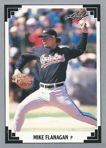 #479 Mike Flanagan - Baltimore Orioles - 1991 Leaf Baseball