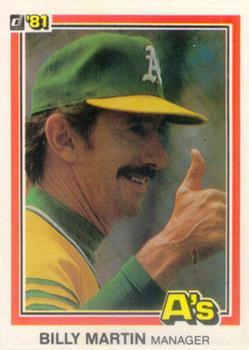 #479 Billy Martin - Oakland Athletics - 1981 Donruss Baseball
