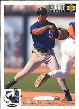 #479 Bip Roberts - San Diego Padres - 1994 Collector's Choice Baseball