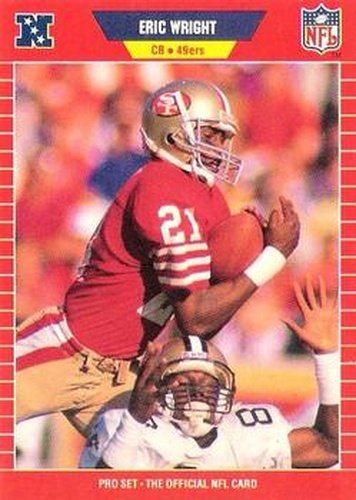#479 Eric Wright - San Francisco 49ers - 1989 Pro Set Football