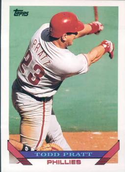 #479 Todd Pratt - Philadelphia Phillies - 1993 Topps Baseball