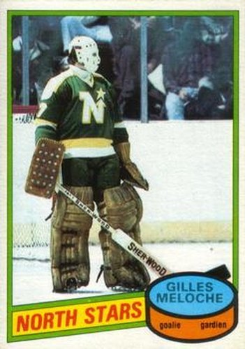 #47 Gilles Meloche - Minnesota North Stars - 1980-81 O-Pee-Chee Hockey