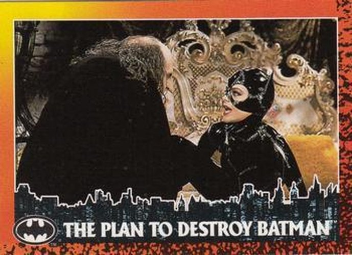#47 The Plan to Destroy Batman - 1992 Topps Batman Returns