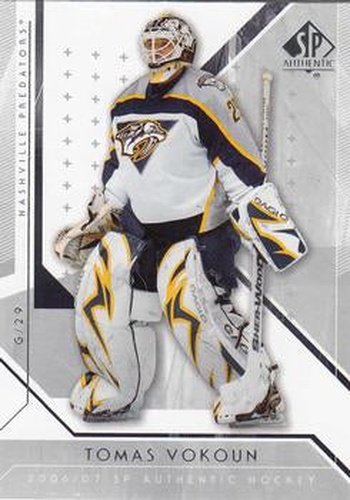 #47 Tomas Vokoun - Nashville Predators - 2006-07 SP Authentic Hockey
