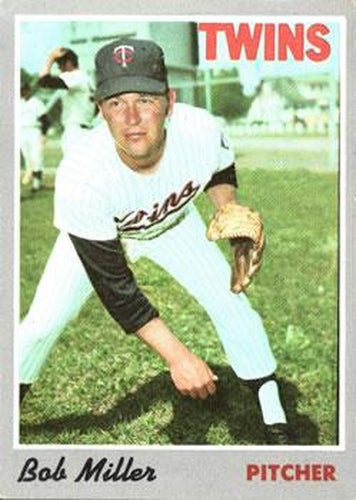#47 Bob Miller - Minnesota Twins - 1970 Topps Baseball