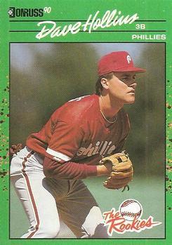 #47 Dave Hollins - Philadelphia Phillies - 1990 Donruss The Rookies Baseball