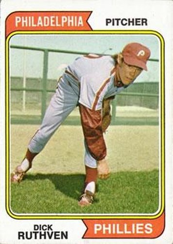 #47 Dick Ruthven - Philadelphia Phillies - 1974 Topps Baseball