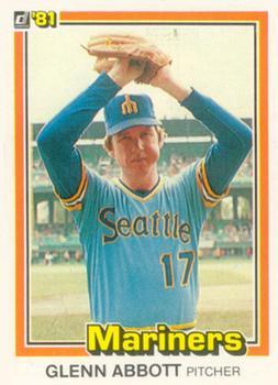 #47 Glenn Abbott - Seattle Mariners - 1981 Donruss Baseball