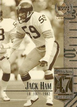 #47 Jack Ham - Pittsburgh Steelers - 1999 Upper Deck Century Legends Football