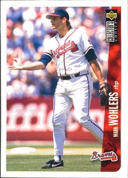 #47 Mark Wohlers - Atlanta Braves - 1996 Collector's Choice Baseball
