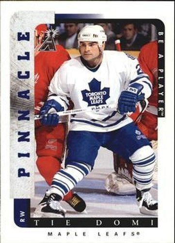 #47 Tie Domi - Toronto Maple Leafs - 1996-97 Pinnacle Be a Player Hockey