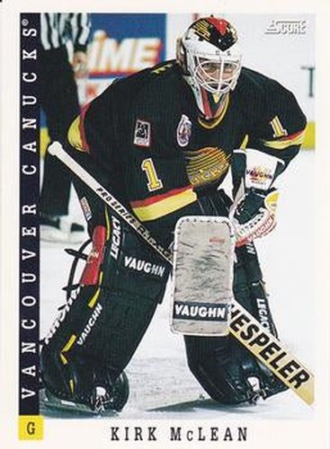 #47 Kirk McLean - Vancouver Canucks - 1993-94 Score Canadian Hockey