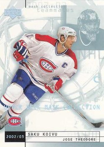 #47 Saku Koivu / Jose Theodore - Montreal Canadiens - 2002-03 Upper Deck Mask Collection Hockey