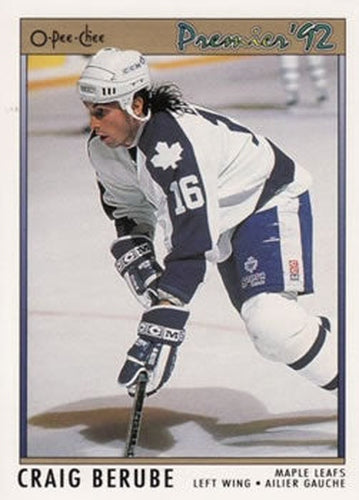 #47 Craig Berube - Toronto Maple Leafs - 1991-92 O-Pee-Chee Premier Hockey