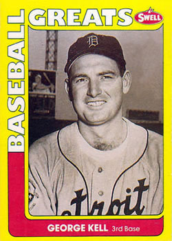 #47 George Kell - Detroit Tigers - 1991 Swell Baseball Greats