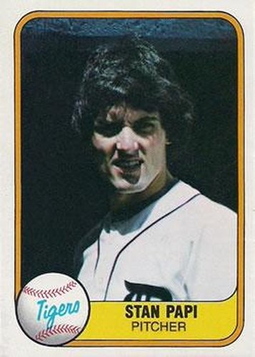 #480a Stan Papi - Detroit Tigers - 1981 Fleer Baseball