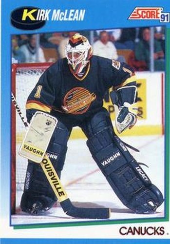 #481 Kirk McLean - Vancouver Canucks - 1991-92 Score Canadian Hockey