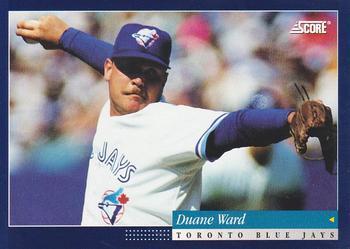 #481 Duane Ward - Toronto Blue Jays -1994 Score Baseball
