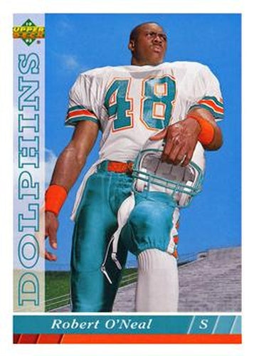 #481 Robert O'Neal - Miami Dolphins - 1993 Upper Deck Football