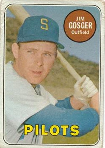 #482b Jim Gosger - Seattle Pilots - 1969 Topps Baseball