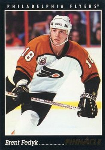 #119 Brent Fedyk - Philadelphia Flyers - 1993-94 Pinnacle Canadian Hockey