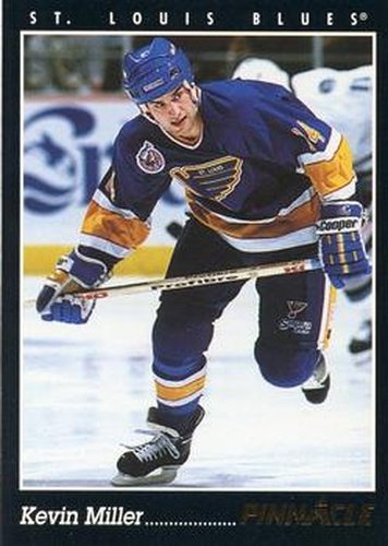 #126 Kevin Miller - St. Louis Blues - 1993-94 Pinnacle Canadian Hockey