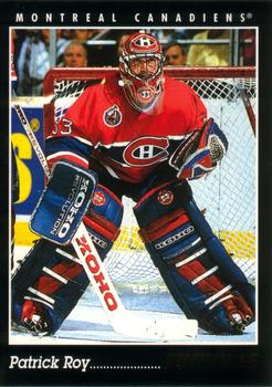 #150 Patrick Roy - Montreal Canadiens - 1993-94 Pinnacle Canadian Hockey