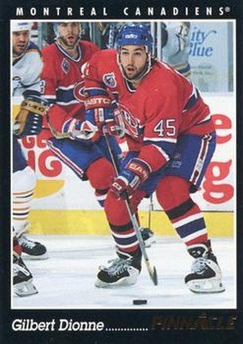 #199 Gilbert Dionne - Montreal Canadiens - 1993-94 Pinnacle Canadian Hockey