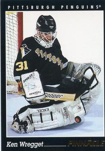 #325 Ken Wregget - Pittsburgh Penguins - 1993-94 Pinnacle Canadian Hockey