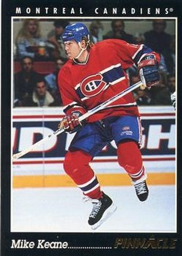 #339 Mike Keane - Montreal Canadiens - 1993-94 Pinnacle Canadian Hockey