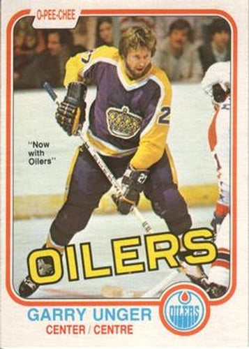 #123 Garry Unger - Edmonton Oilers - 1981-82 O-Pee-Chee Hockey