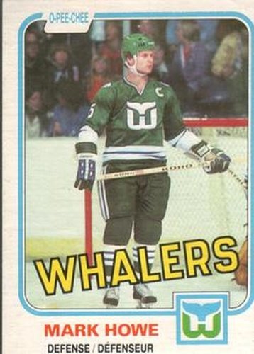 #128 Mark Howe - Hartford Whalers - 1981-82 O-Pee-Chee Hockey